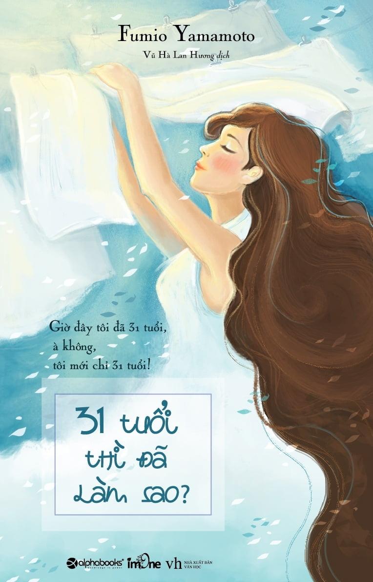 31 Tuổi Thì Đã Làm Sao? (Tái Bản)