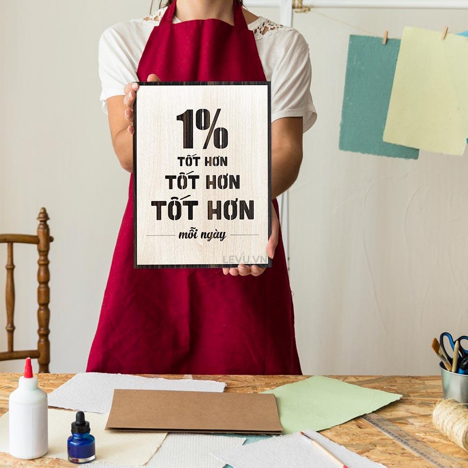 Tranh treo tường Decor Slogan LEVU LV083 "1% tốt hơn mỗi ngày"