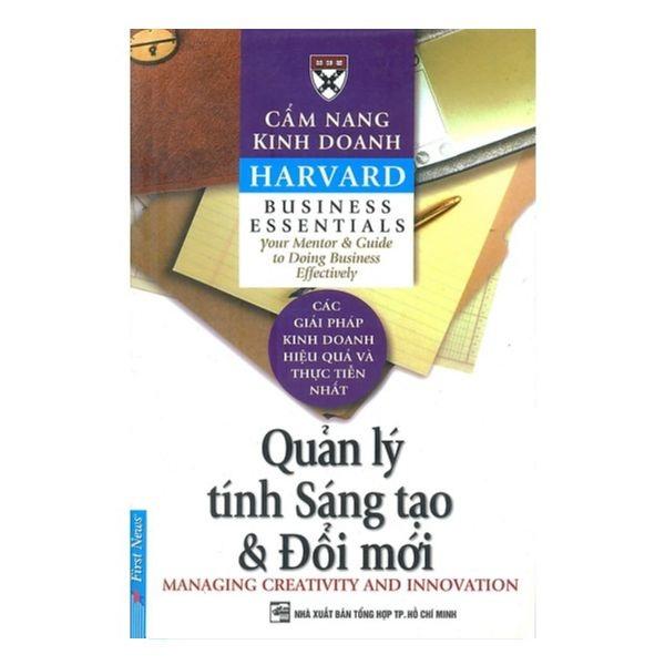 Cẩm Nang Kinh Doanh - Quản Lý Tính Sáng Tạo Và Đổi Mới