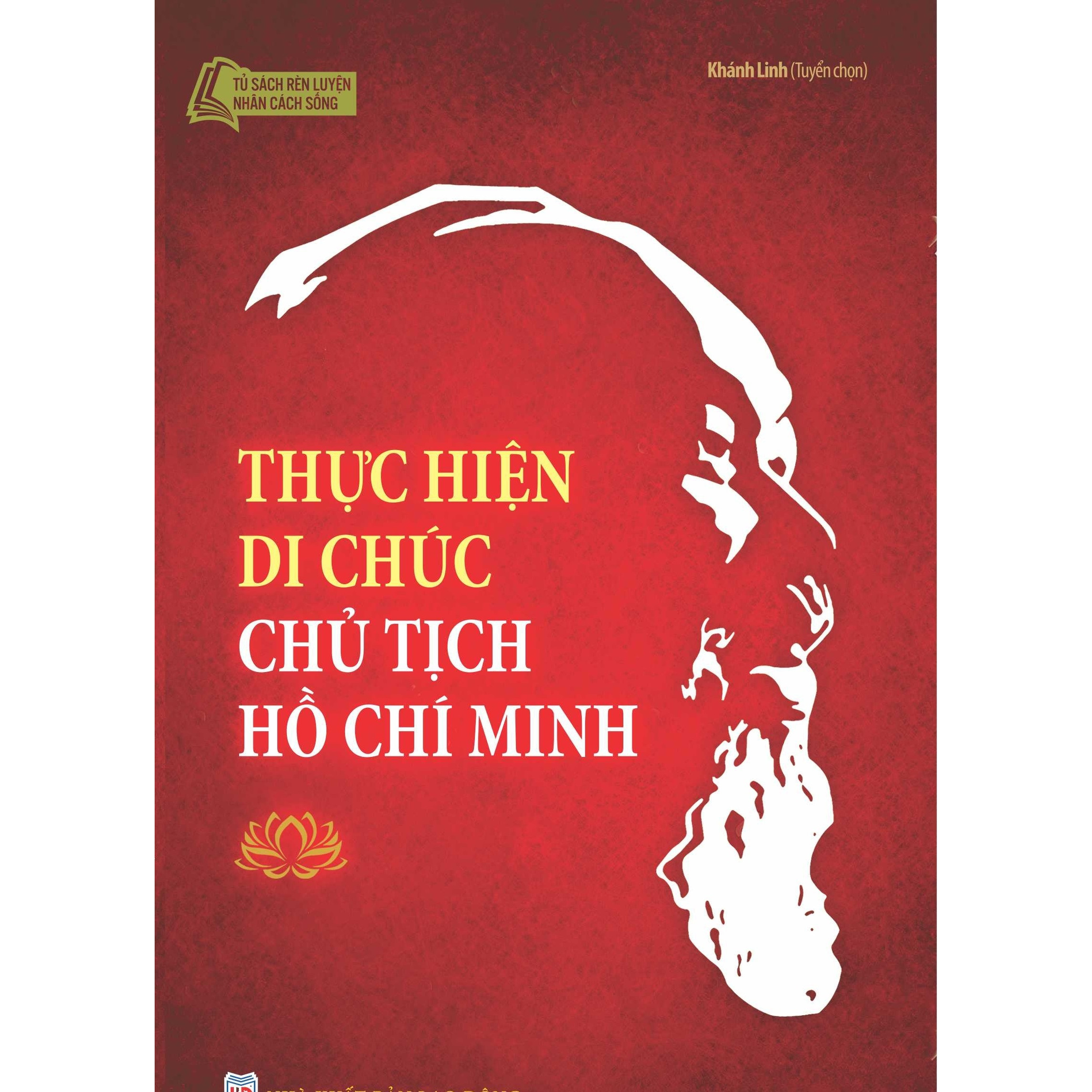 Thực Hiện Di Chúc Chủ Tịch Hồ Chí Minh