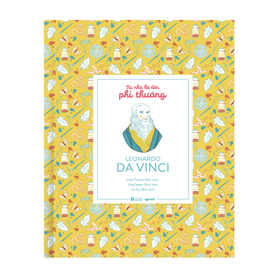 Sách - Từ Nhỏ Bé Đến Phi Thường Leonardo Da Vinci - Danh Nhân Thế Giới - Dành Cho Trẻ Từ 7 Tuổi