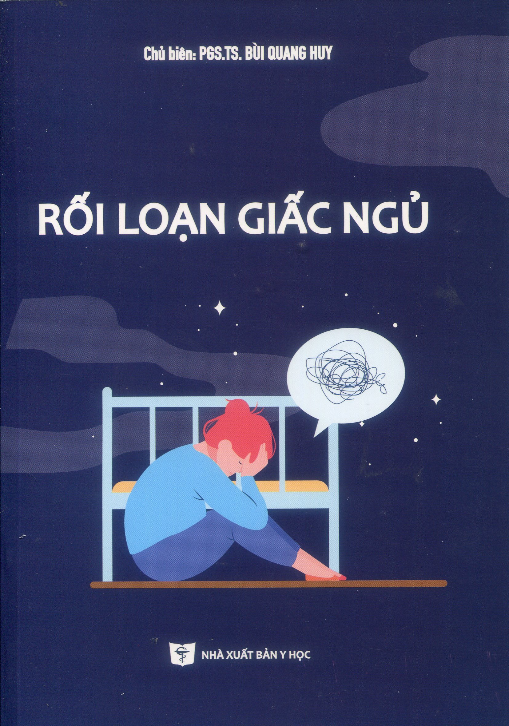 Rối Loạn Giấc Ngủ (Xuất bản lần thứ hai có sửa chữa, bổ sung)