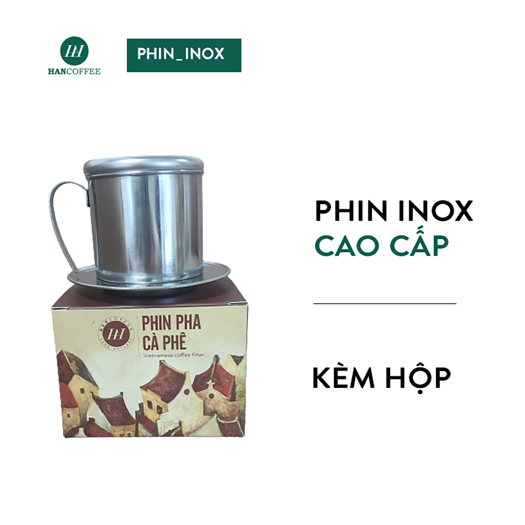 Phin pha cà phê HANCOFFEE  INOX Cao Cấp Size 7 pha 25gr Nắp Tròn Quai Cầm cong tiện lợi