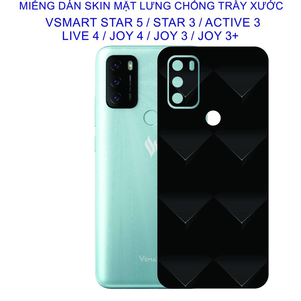 Miếng Dán Skin mặt lưng dành cho Vsmart Start 5 / Start 3 / Active 3 / live 4 / joy4 / joy3 / joy3+ chống trầy xước