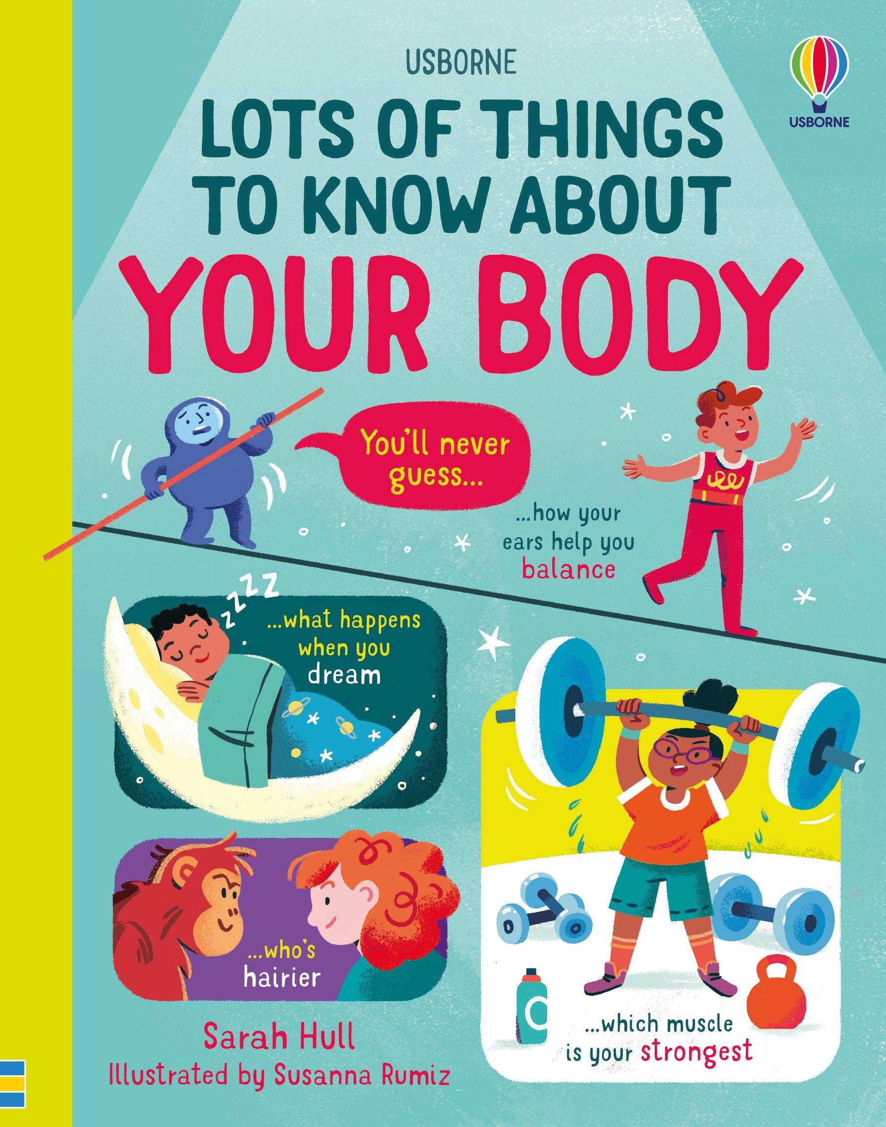 Sách ngoại văn: Lots Of Things To Know About Your Body