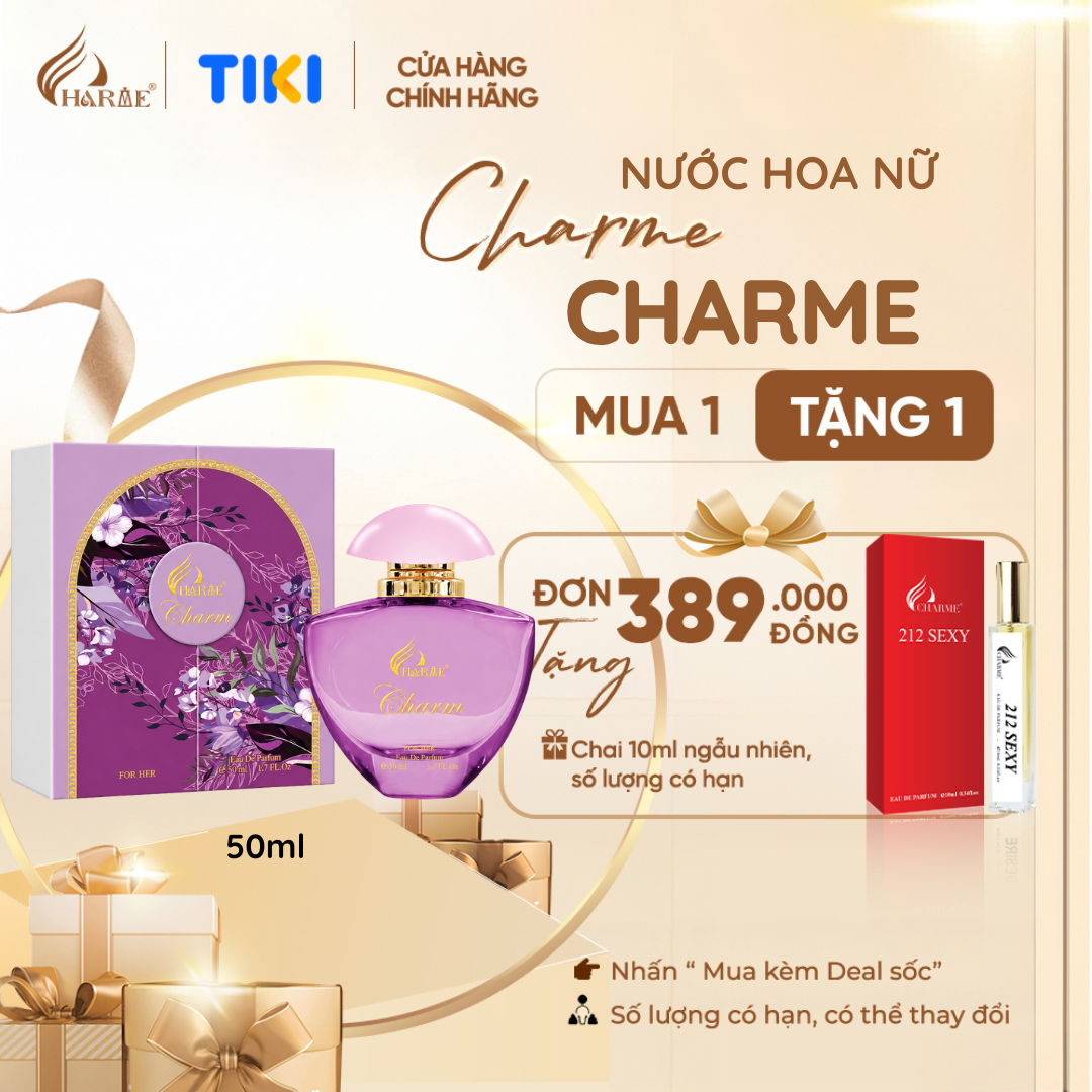 Nước Hoa Nữ Charme Charm 50ml Chính Hãng – Sang Trọng, Ngọt Dịu, Hiện Đại, Lưu Hương 7–12 Giờ