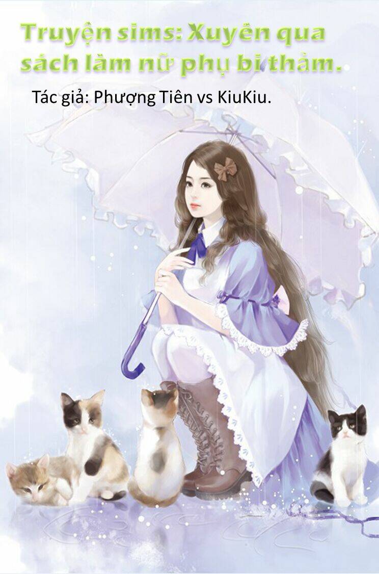xuyên qua sách làm nữ phụ bi thảm-truyện sims chapter 1 1