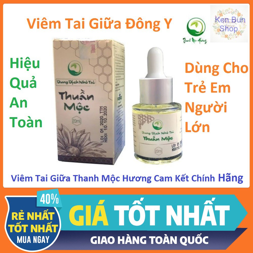 Dung Dịch Nhỏ Tai Thuần Mộc Thanh Mộc Hương An Toàn Hiệu Quả Trẻ Em Người Lớn