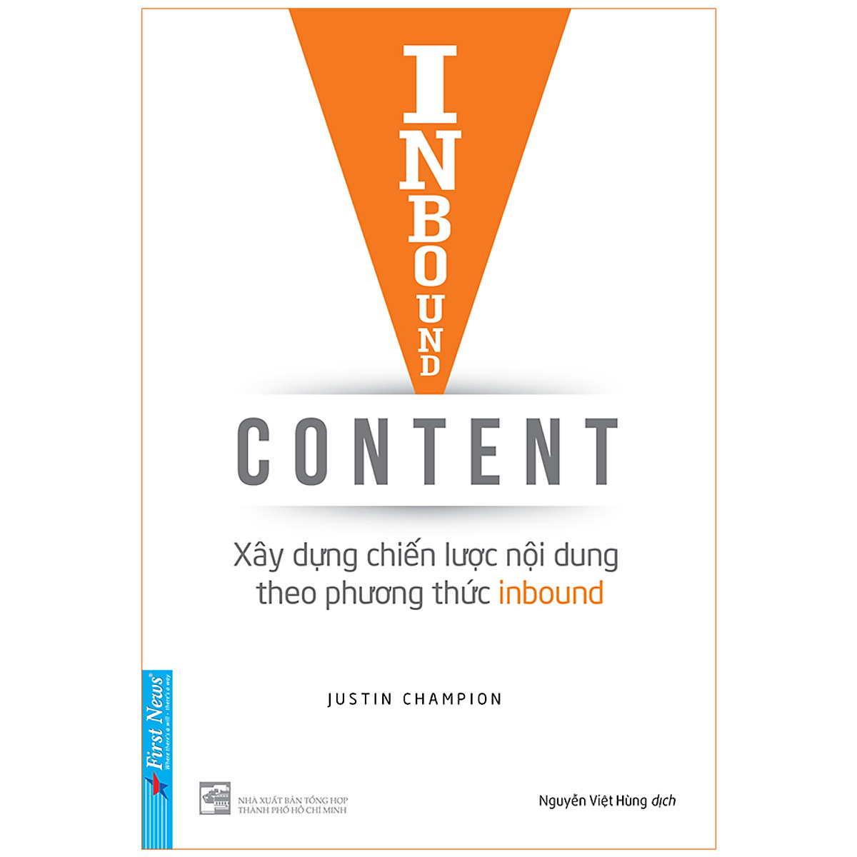 Combo 2 cuốn sách: Inbound Content - Xây Dựng Chiến Lược Nội Dung Theo Phương Thức Inbound + Kẻ Khôn Đi Lối Khác