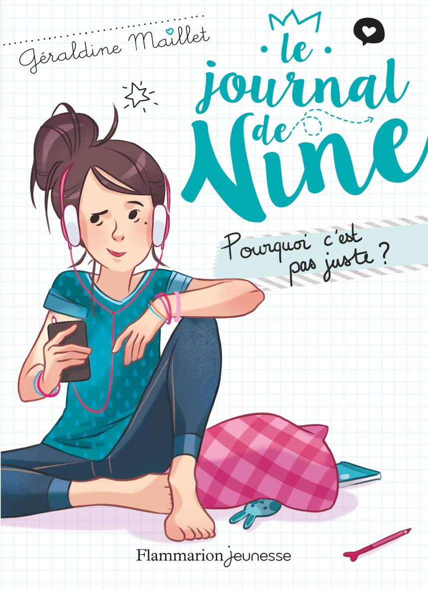 Tiểu thuyết thiếu niên tiếng Pháp: Le journal de Nine Tome 3 - Pourquoi c'est pas juste ?