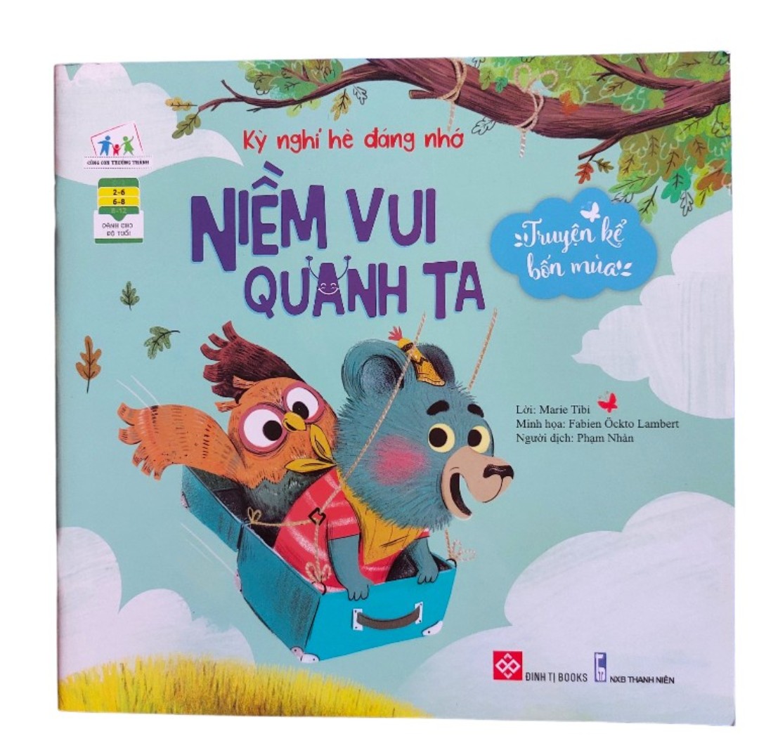 Truyện kể bốn mùa - Kỳ nghỉ hè đáng nhớ - Niềm vui quanh ta