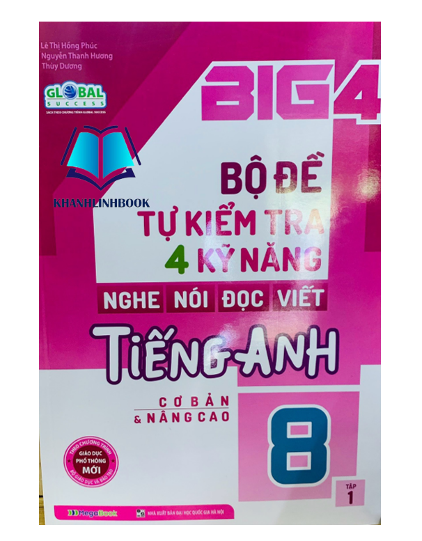 Sách - Big 4 Bộ Đề Tự Kiểm Tra 4 Kỹ Năng Nghe - Nói - Đọc - Viết  Tiếng Anh Lớp 8 Tập 1