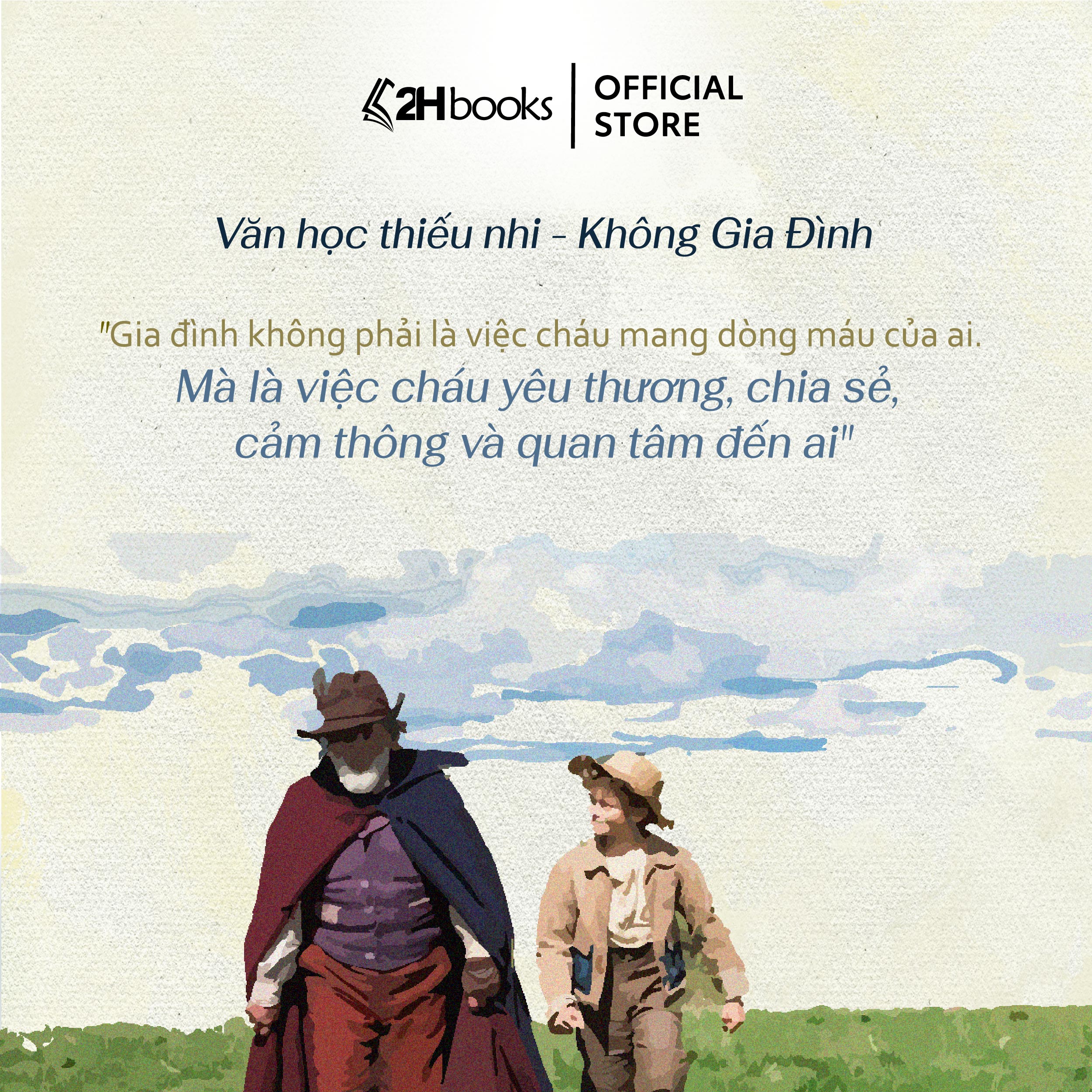 Sách- Không Gia Đình- Tiểu Thuyết Kinh Điển- Hector MaLot (Tái Bản 2024)- 2HBooks