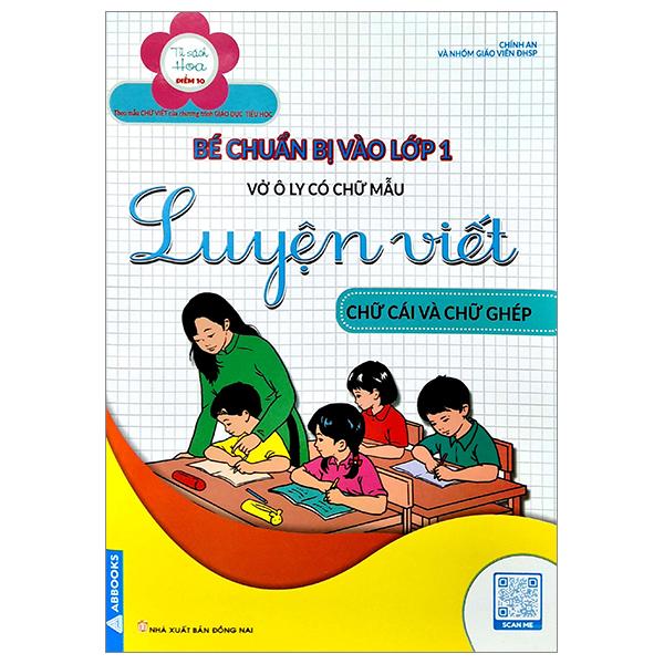 Luyện Viết Chữ Cái Và Chữ Ghép - Vở Ô Li Có Chữ Mẫu - Bé Chuẩn Bị Vào Lớp 1