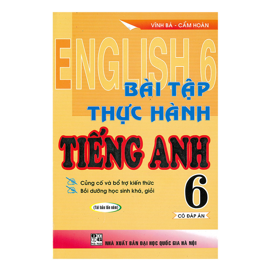 Bài Tập Thực Hành Tiếng Anh Lớp 6 (Có Đáp Án)