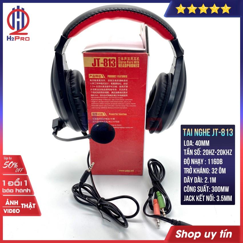 Tai Nghe Chụp Gaming, Tai Nghe Chụp Tai Có Dây JT-813 Chống Ồn, Bass Hay, Dây Dài 2.1M-Tặng Dây Gộp Micro-H2Pro Tech