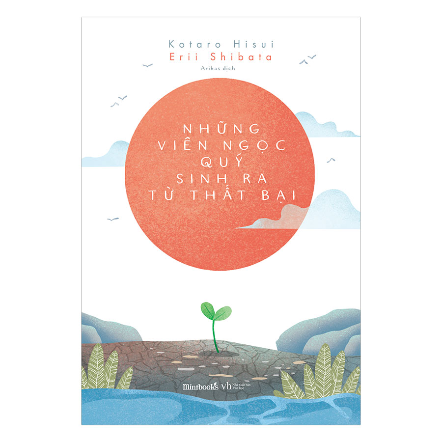 Những Viên Ngọc Quý Sinh Ra Từ Thất Bại (Tặng Kèm 5 Postcard + 1 Bookmark)