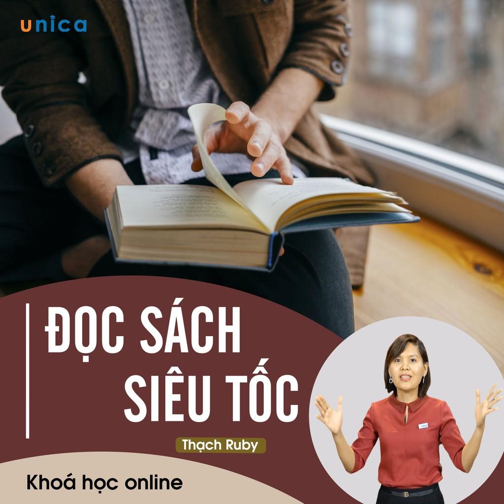 - Khóa học PHÁT TRIỂN CÁ NHÂN- Đọc sách siêu tốc- UNICA.VN