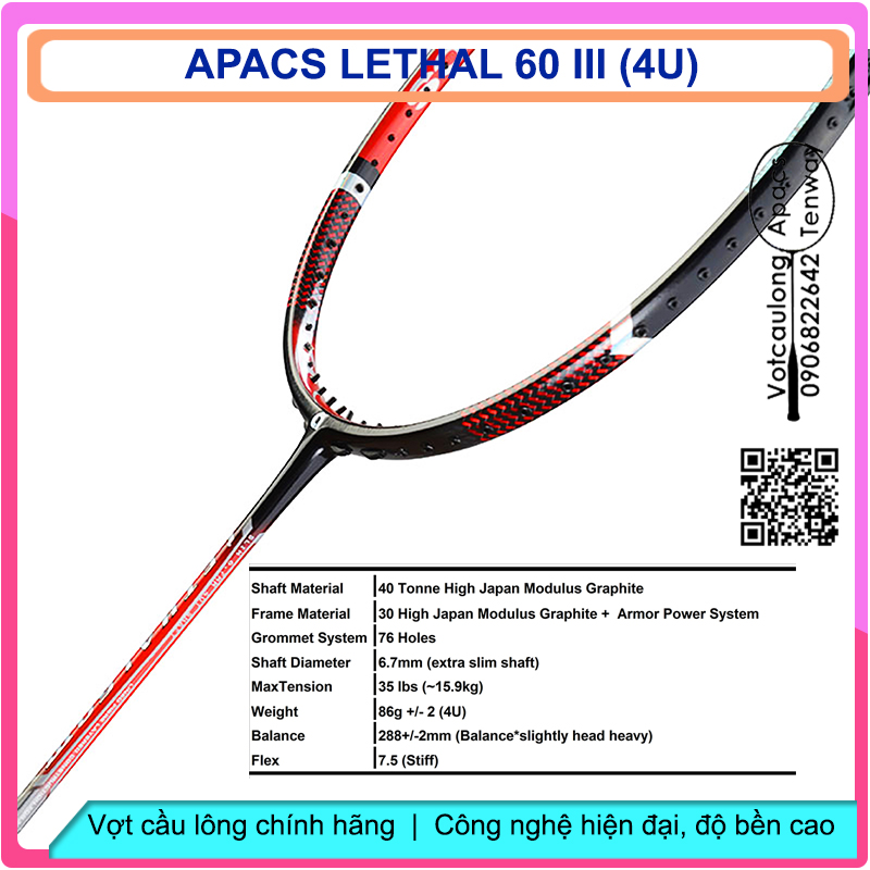 [Vợt cầu lông Apacs Lethal 60 III Red Black-4U]_Vợt cân bằng thân đũa cứng, chất liệu cao cấp High Japan Carbon Graphite