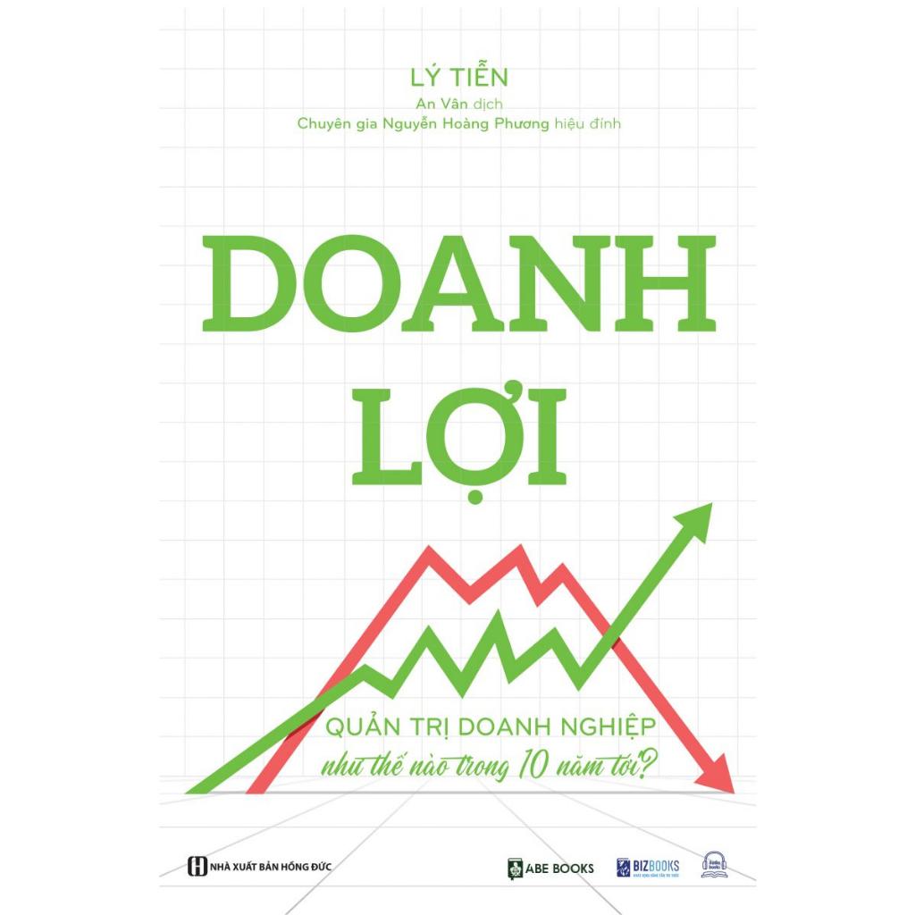 Sách: Doanh lợi - Quản trị doanh nghiệp như thế nào trong 10 năm tới