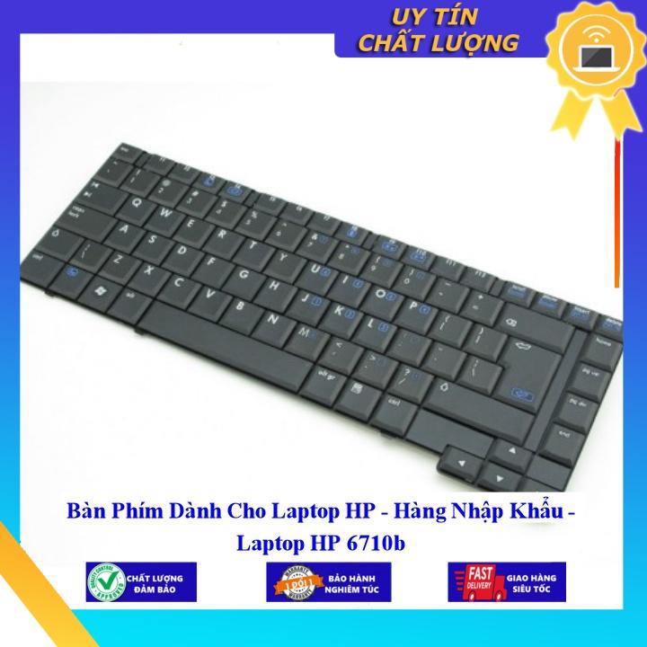 Bàn Phím dùng cho Laptop HP 6710b - Hàng Nhập Khẩu