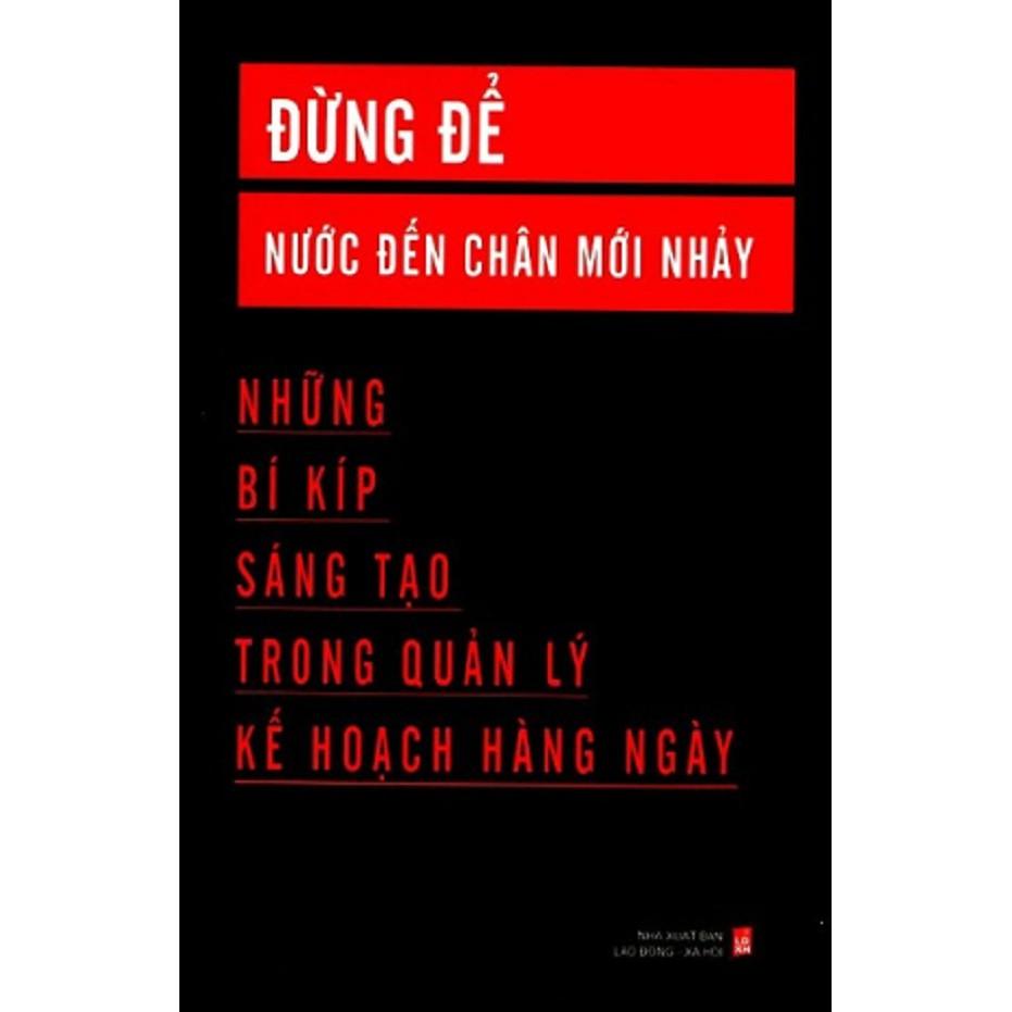 Sách - Đừng để nước đến chân mới nhảy