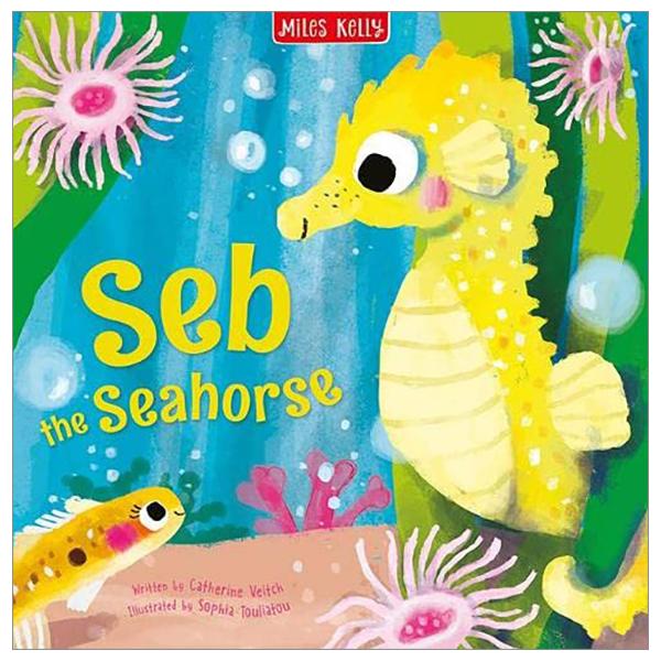 Sea Stories: Seb The Seahorse