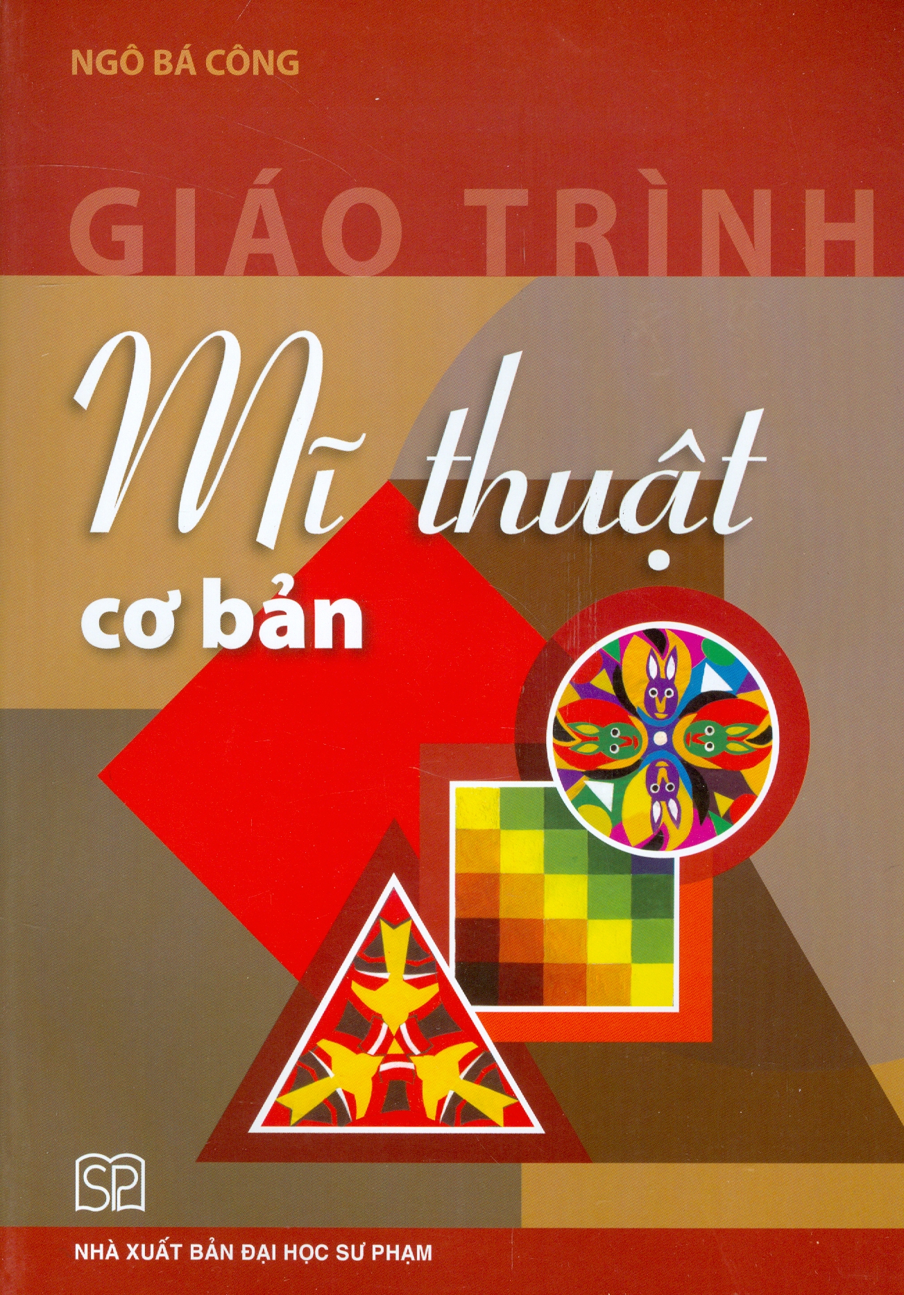 Giáo Trình Mĩ Thuật Cơ Bản (Tái bản năm 2022)