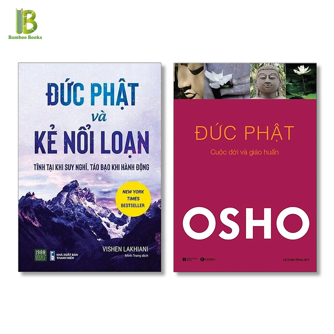 Bộ 2 Quyển Sách Về Cuộc Đời Đức Phật Và Hành Trình Giáo Huấn Của Ngài : Đức Phật Và Kẻ Nổi Loạn + Osho - Đức Phật (Tặng Kèm Bookmark Bamboo Books)