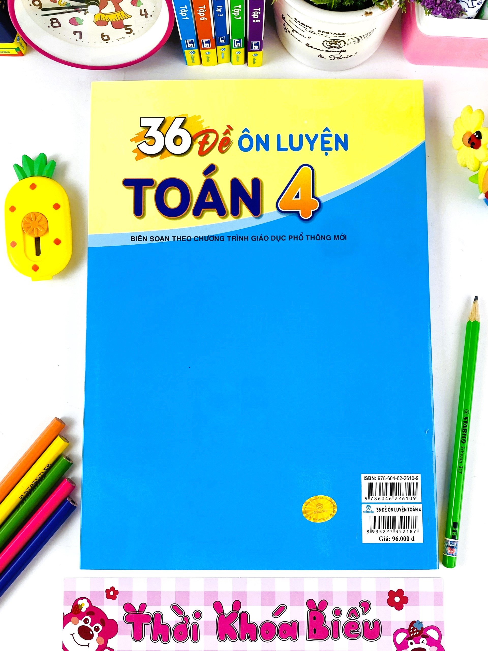 Sách - 36 Đề Ôn Luyện Toán 4 - Biên soạn theo chương trình GDPT mới - ndbooks