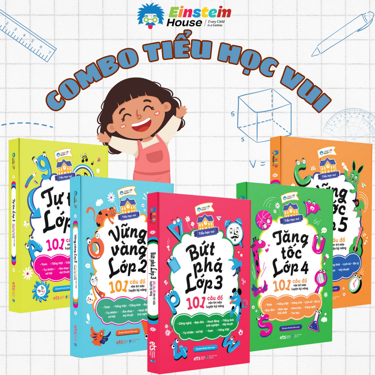 Combo Tiểu Học Vui: Tự Tin Lớp 1 + Vững Vàng Lớp 2 + Bứt Phá Lớp 3 + Tăng Tốc Lớp 4 + Vững Bước Lớp 5