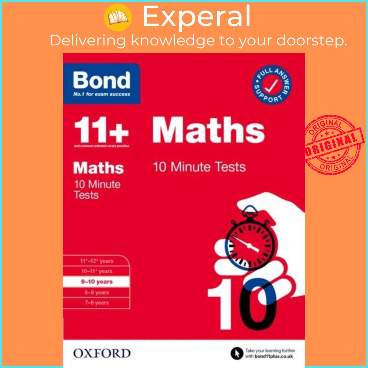 Sách - Bond 11+: Bond 11+ 10 Minute Tests Maths 9-10 years: For 11+ GL assessme by Sarah Lindsay (UK edition, paperback)