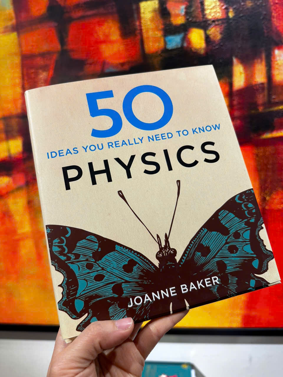 Sách - 50 physics ideas you really need to know by Joanne Baker