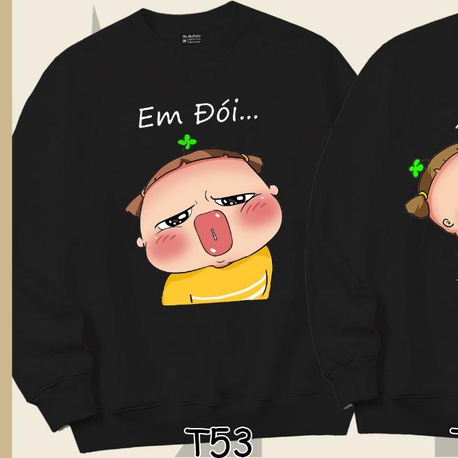 Áo Sweater cặp đôi quỳnh AK em đói, ăn anh này dễ thương