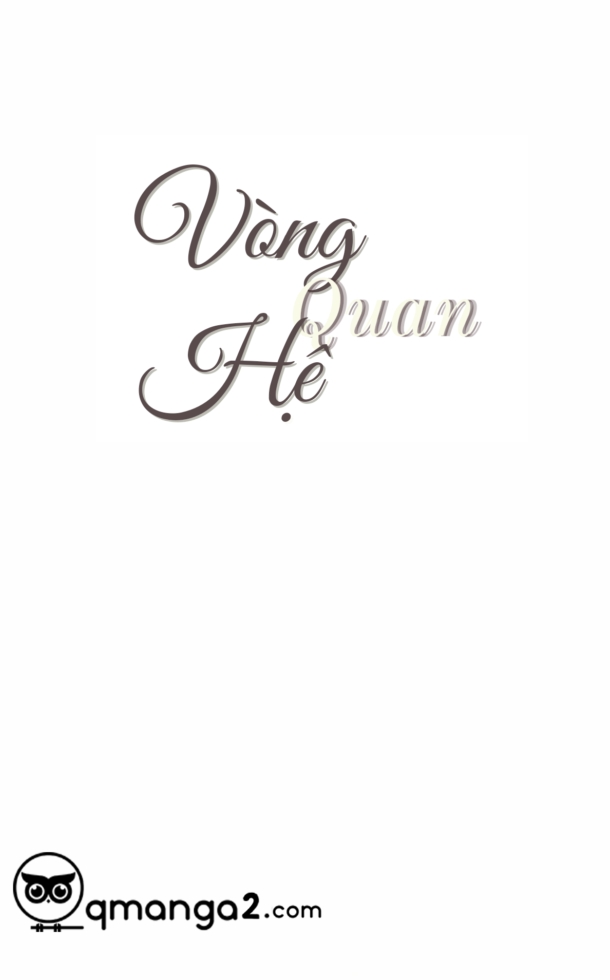 vòng quan hệ chapter 1 11