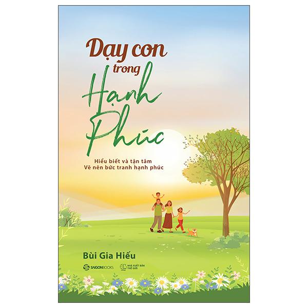 Sách - Dạy Con Trong Hạnh Phúc