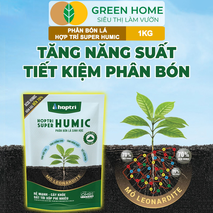 Phân Bón Lá Hợp Trí Super Humic GreenHome, Gói 1kg, Rễ Mạnh, Cây Khỏe, Đất Tơi Xốp, Phì Nhiêu