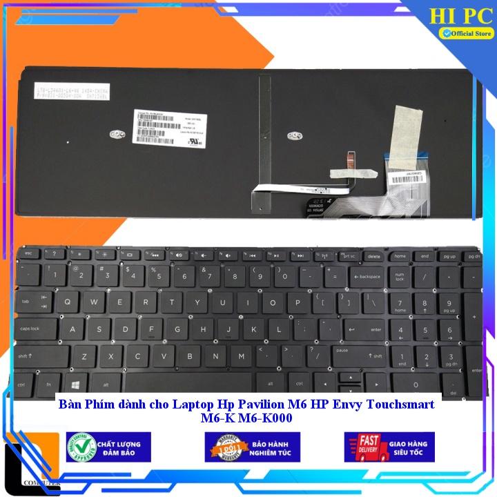 Bàn Phím dành cho Laptop Hp Pavilion M6 HP Envy Touchsmart M6-K M6-K000 - Hàng Nhập Khẩu