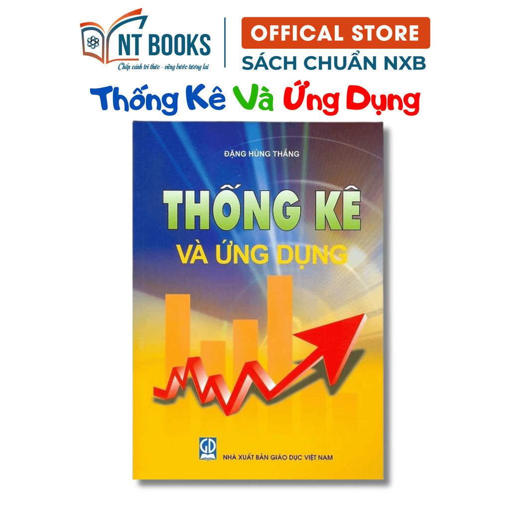 Sách - Thống Kê Và ứng Dụng + Bài Tập Thống Kê - Giáo Trình Dùng Cho Các Trường Đại Học Và Cao Đẳng - NXB Giáo Dục - HV - ảnh 4