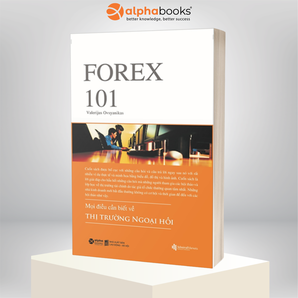 Combo Những Điều Bạn Cần Biết Về Forex: Forex 101 - Mọi Điều Cần Biết Về Thị Trường Ngoại Hối + Forex 100% - Học Cách Kiếm Tiền Trên Thị Trường