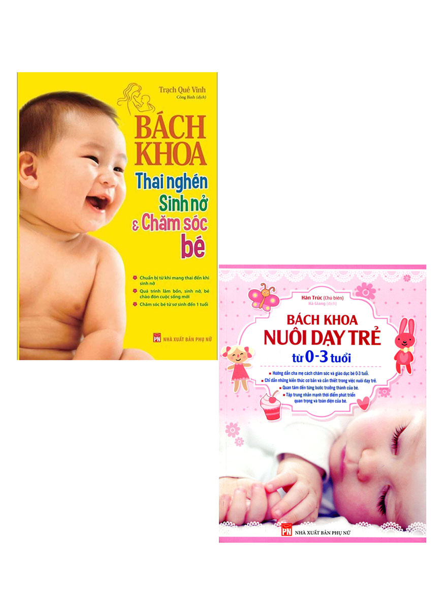 Combo Bách Khoa Thai Nghén, Sinh Nở Và Chăm Sóc Bé + Bách Khoa Nuôi Dạy Trẻ Từ 0-3 Tuổi -  ML