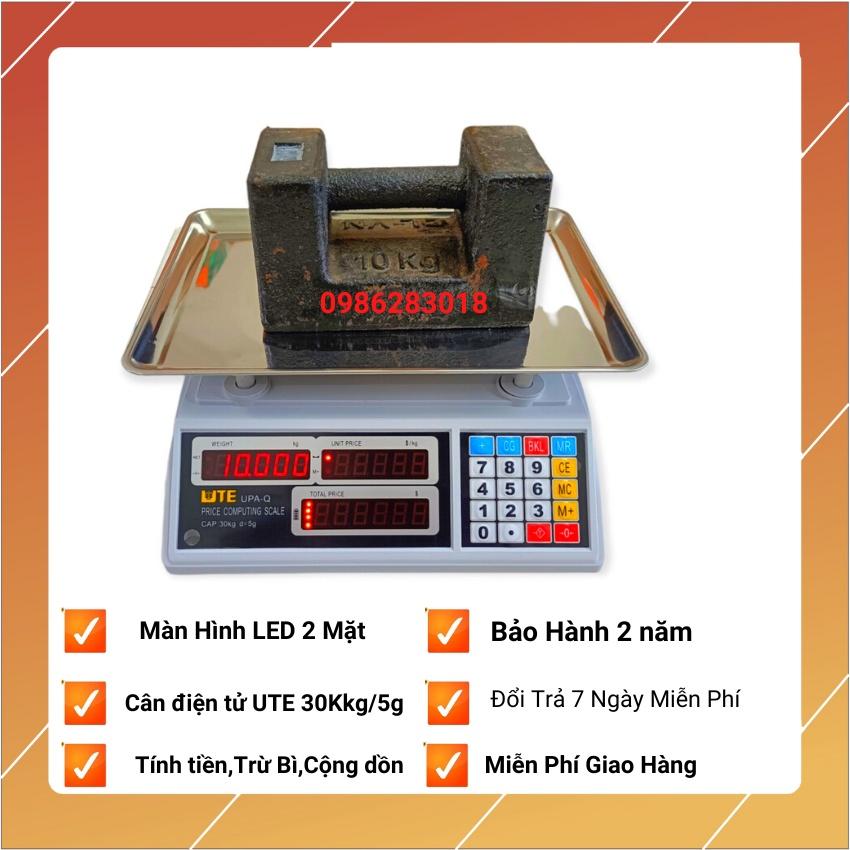 Cân điện tử tính tiền UTE 30kg/5g bán hàng siêu thị,trái cây....