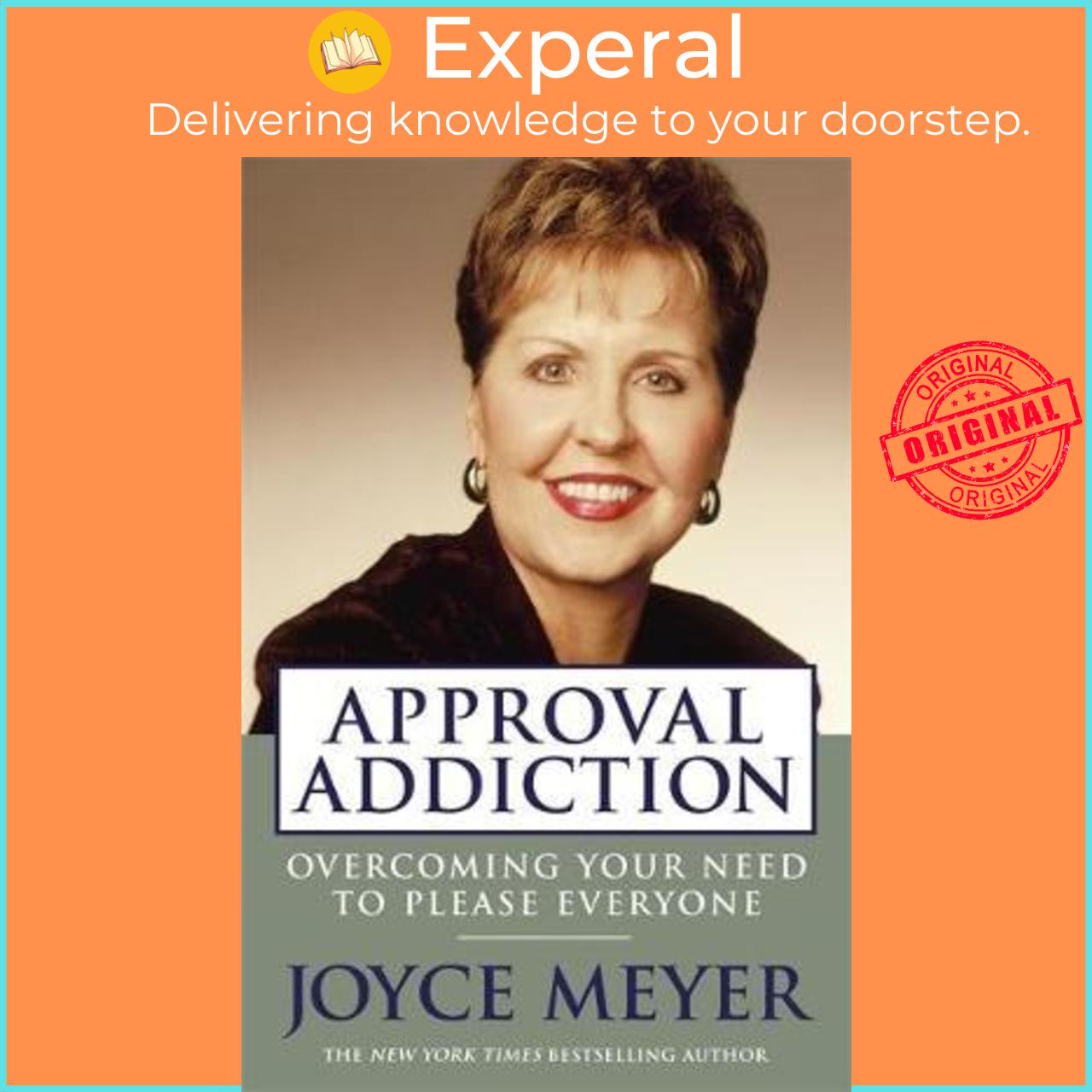 Sách - Approval Addiction by Joyce Meyer (UK edition, paperback)