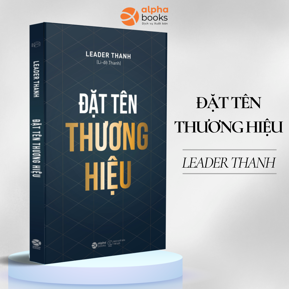 Đặt Tên Thương Hiệu (Leader Thanh)