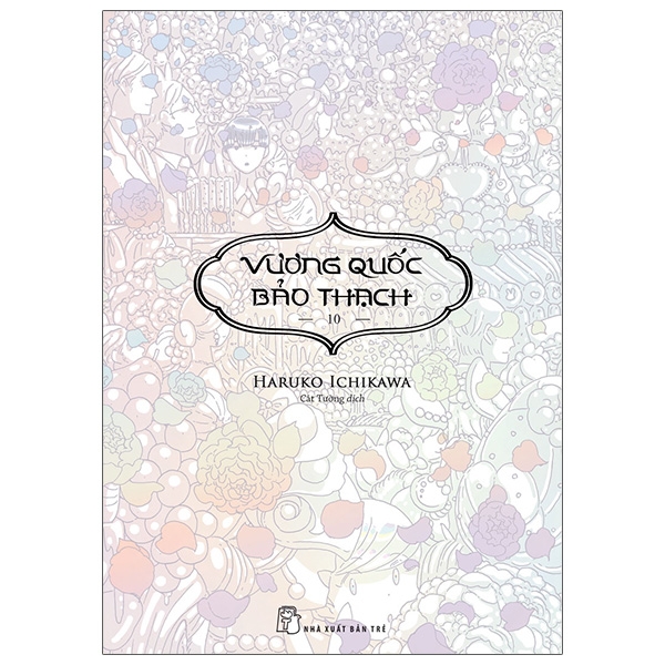 Vương quốc bảo thạch - tập 10