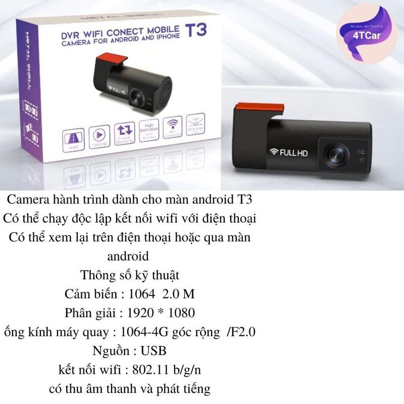 Camera hành trình androdoid tích hợp wifi độc lập xem qua app điện thoại dành cho xe ô tô T3