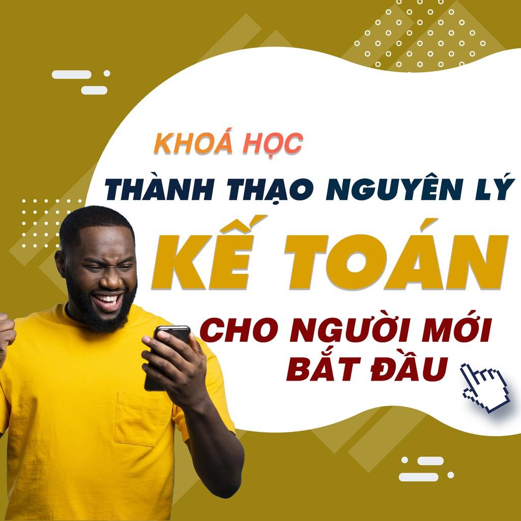Khóa học TIN HỌC VP - Nguyên lý kế toán cho người mới bắt đầu [UNICA.VN
