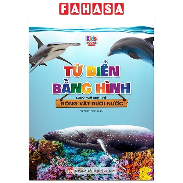Từ Điển Bằng Hình - Song Ngữ Anh-Việt - Động Vật Dưới Nước
