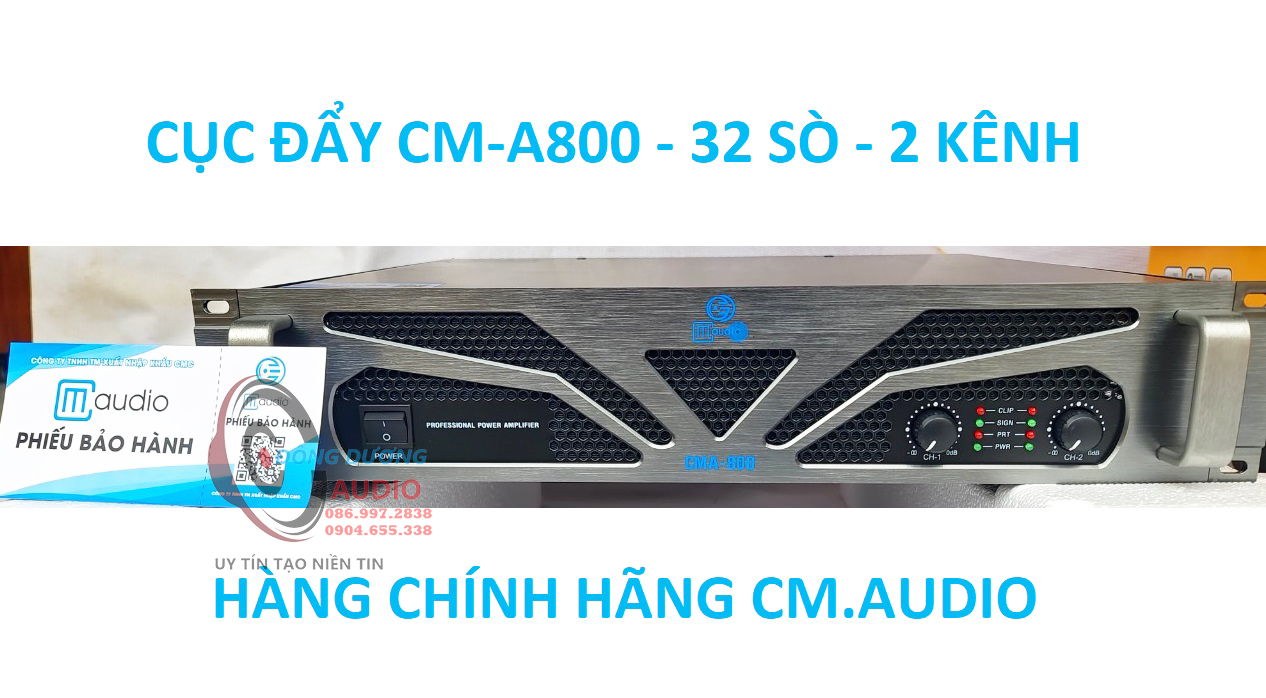 MAIN CÔNG SUẤT CM AUDIO A800 HÀNG CHÍNH HÃNG - 2 KÊNH 2100W - 32 SÒ - CỤC ĐẨY CÔNG SUẤT