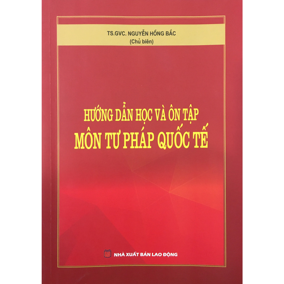 Hướng Dẫn Học Và Ôn Tập Môn Tư Pháp Quốc Tế